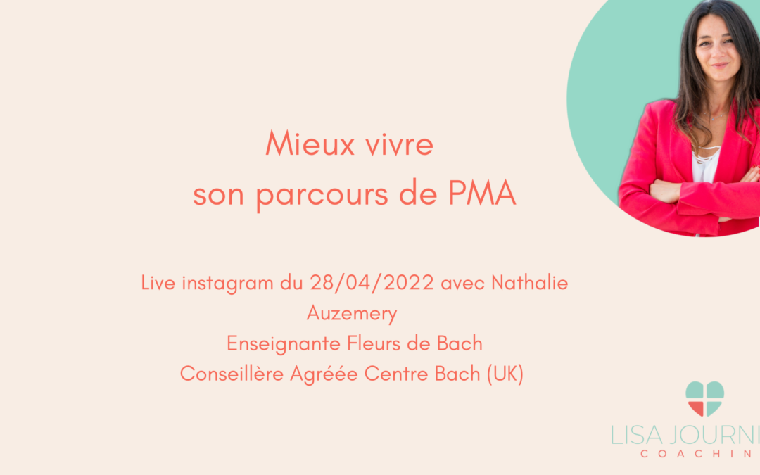 Mieux vivre son parcours de PMA – Live instagram 28/04/2022